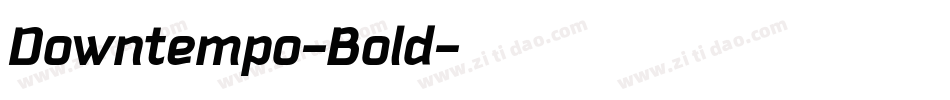Downtempo-Bold字体转换
