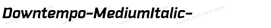 Downtempo-MediumItalic字体转换