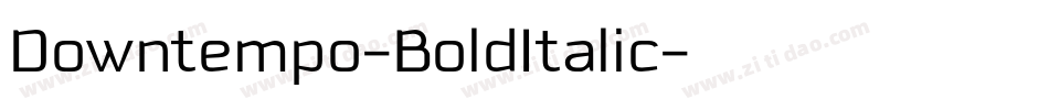 Downtempo-BoldItalic字体转换