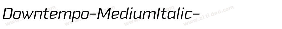Downtempo-MediumItalic字体转换