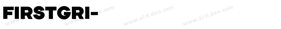 FIRSTGRI字体转换