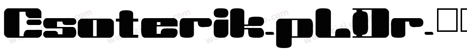 Esoterik-pLDr字体转换