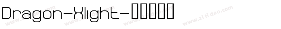 Dragon-Xlight字体转换