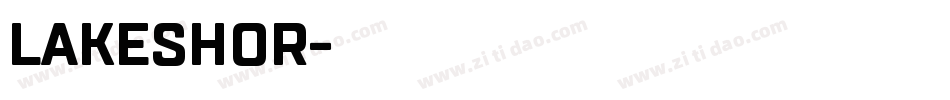 LAKESHOR字体转换