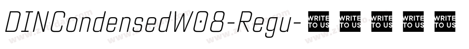 DINCondensedW08-Regu字体转换