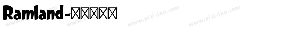 Ramland字体转换