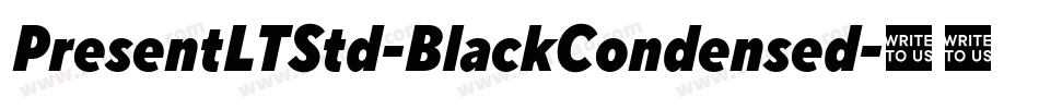 PresentLTStd-BlackCondensed字体转换