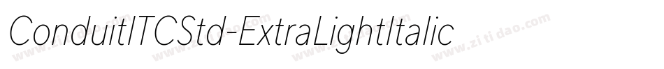 ConduitITCStd-ExtraLightItalic字体转换