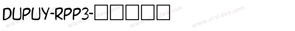 Dupuy-RpP3字体转换