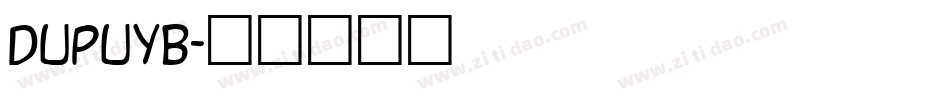 DupuyB字体转换