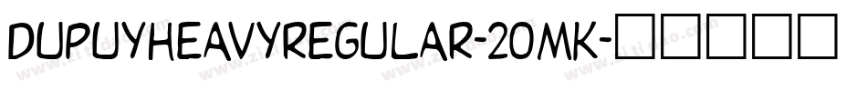 DupuyheavyRegular-2OMK字体转换