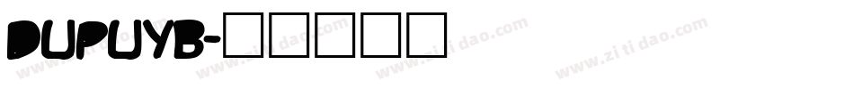DupuyB字体转换
