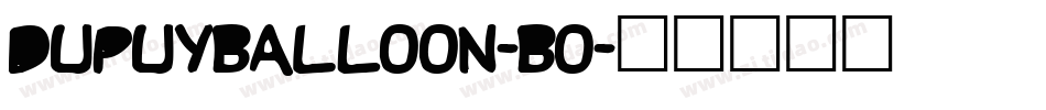 DupuyBALloon-Bo字体转换