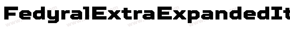 FedyralExtraExpandedItalic-zZ03字体转换