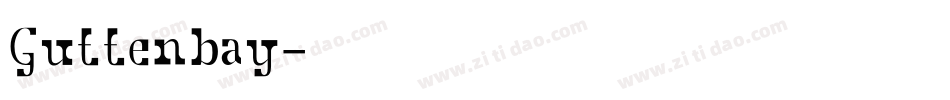 Guttenbay字体转换
