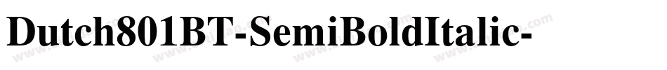 Dutch801BT-SemiBoldItalic字体转换
