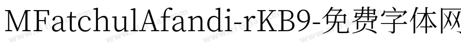 MFatchulAfandi-rKB9字体转换