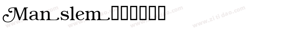 Manslem字体转换