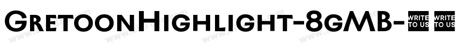 GretoonHighlight-8gMB字体转换