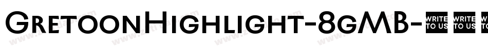 GretoonHighlight-8gMB字体转换
