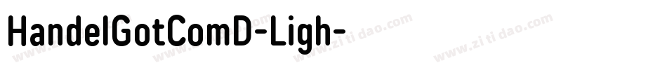 HandelGotComD-Ligh字体转换