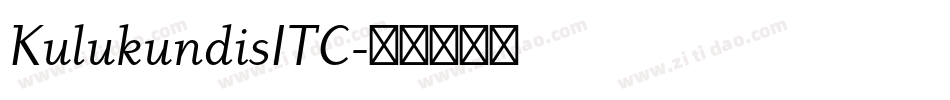 KulukundisITC字体转换