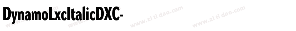 DynamoLxcItalicDXC字体转换