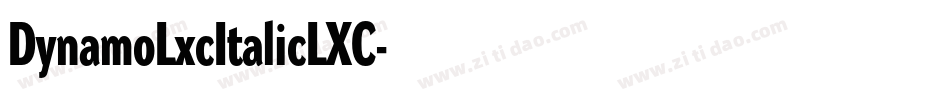 DynamoLxcItalicLXC字体转换
