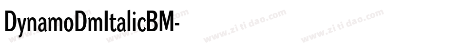 DynamoDmItalicBM字体转换
