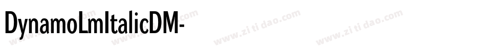 DynamoLmItalicDM字体转换