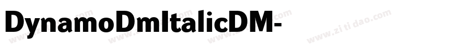 DynamoDmItalicDM字体转换