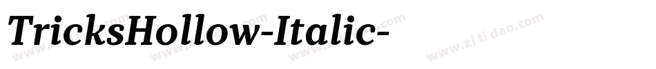 TricksHollow-Italic字体转换
