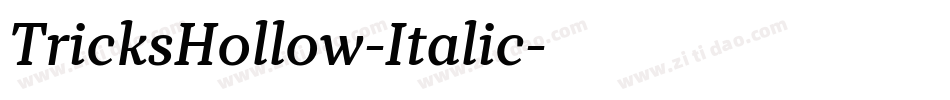 TricksHollow-Italic字体转换