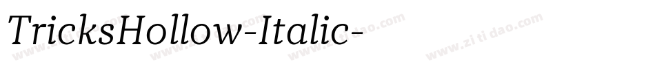 TricksHollow-Italic字体转换