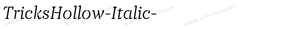 TricksHollow-Italic字体转换
