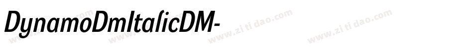 DynamoDmItalicDM字体转换