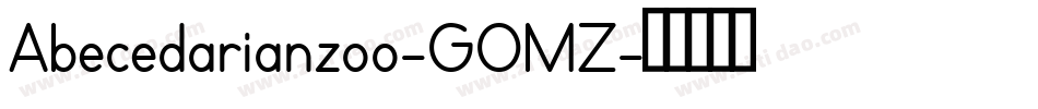 Abecedarianzoo-GOMZ字体转换