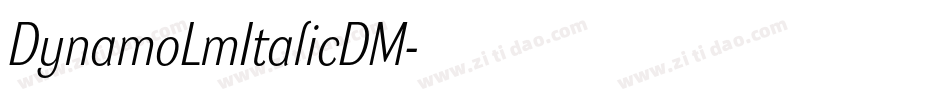 DynamoLmItalicDM字体转换