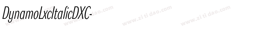DynamoLxcItalicDXC字体转换