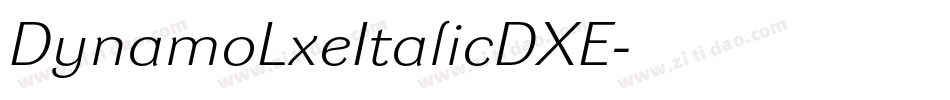 DynamoLxeItalicDXE字体转换