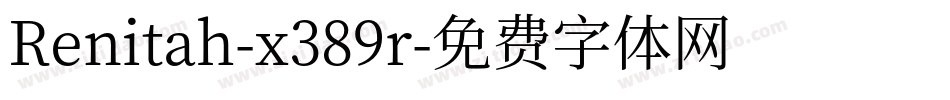 Renitah-x389r字体转换
