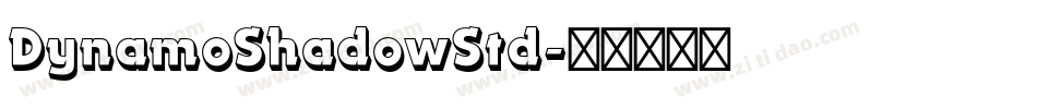 DynamoShadowStd字体转换