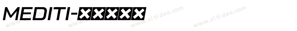 MEDITI字体转换
