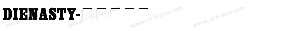 DIENASTY字体转换