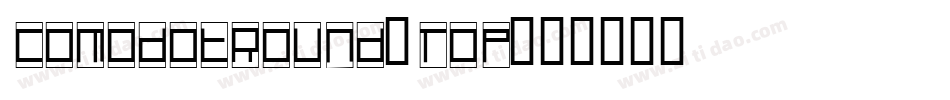 ComodotRound-Top字体转换