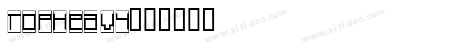 TopHeavy字体转换