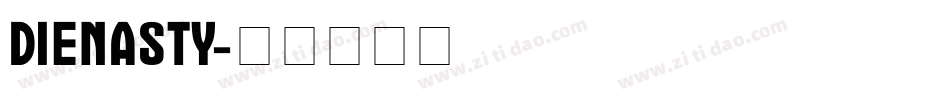 DIENASTY字体转换