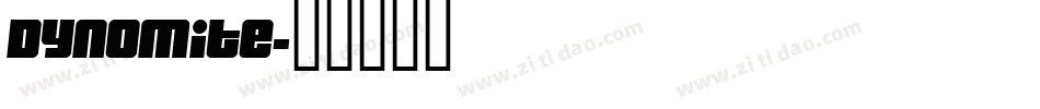 Dynomite字体转换