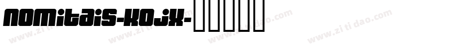 Nomitais-KOjX字体转换