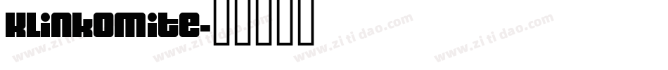 KlinkOMite字体转换